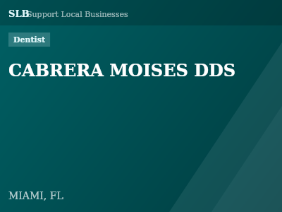 CABRERA MOISES DDS — Dentist in MIAMI, FL