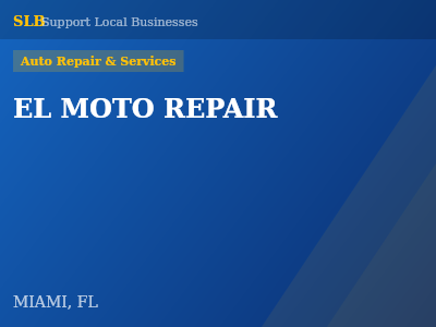 EL MOTO REPAIR — Auto Repair & Services in MIAMI, FL