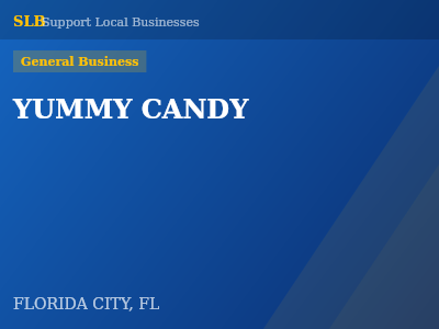 YUMMY CANDY — General Business in FLORIDA CITY, FL