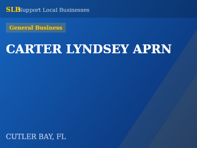 CARTER LYNDSEY APRN — General Business in CUTLER BAY, FL