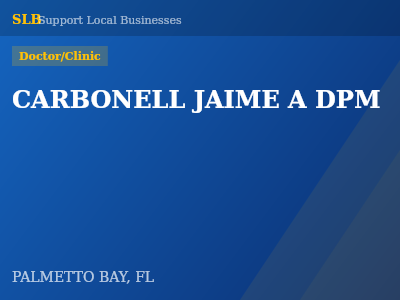 CARBONELL JAIME A DPM — Doctor/Clinic in PALMETTO BAY, FL