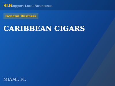 CARIBBEAN CIGARS — General Business in MIAMI, FL
