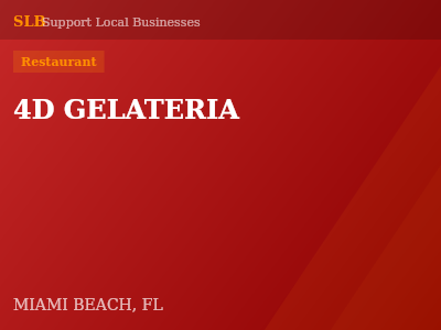 4D GELATERIA — Restaurant in MIAMI BEACH, FL