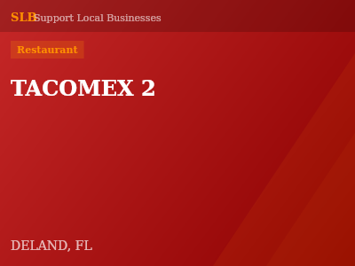 TACOMEX 2 — Restaurant in DELAND, FL