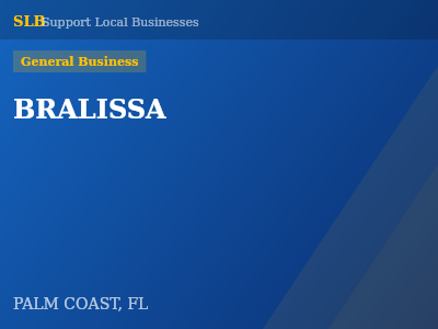 BRALISSA — General Business in PALM COAST, FL