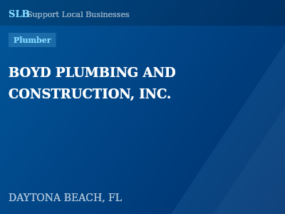 BOYD PLUMBING AND CONSTRUCTION, INC. — Plumber in DAYTONA BEACH, FL
