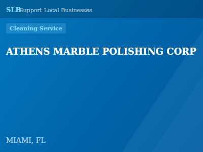 ATHENS MARBLE POLISHING CORP — Cleaning Service in MIAMI, FL