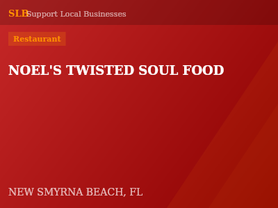 NOEL'S TWISTED SOUL FOOD — Restaurant in NEW SMYRNA BEACH, FL