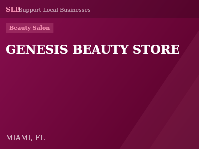 GENESIS BEAUTY STORE — Beauty Salon in MIAMI, FL