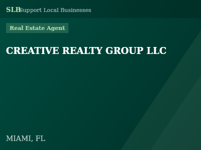CREATIVE REALTY GROUP LLC — Real Estate Agent in MIAMI, FL