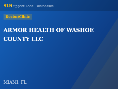 ARMOR HEALTH OF WASHOE COUNTY LLC — Doctor/Clinic in MIAMI, FL
