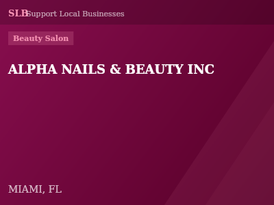 ALPHA NAILS & BEAUTY INC — Beauty Salon in MIAMI, FL