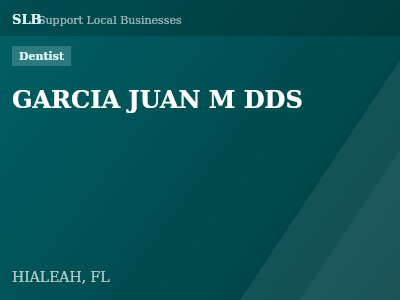 GARCIA JUAN M DDS — Dentist in HIALEAH, FL
