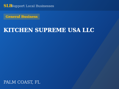 KITCHEN SUPREME USA LLC — General Business in PALM COAST, FL