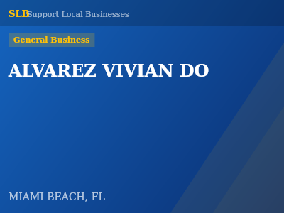 ALVAREZ VIVIAN DO — General Business in MIAMI BEACH, FL