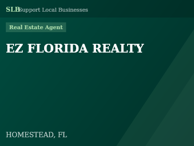 EZ FLORIDA REALTY — Real Estate Agent in HOMESTEAD, FL