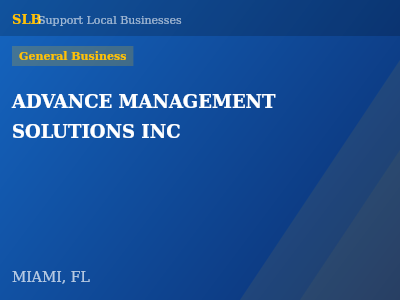 ADVANCE MANAGEMENT SOLUTIONS INC — General Business in MIAMI, FL