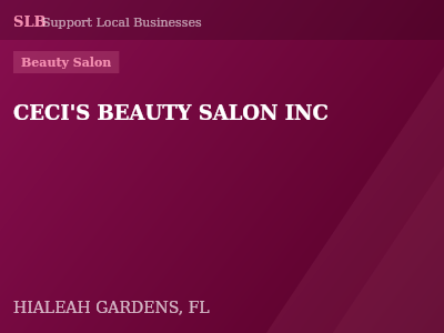 CECI'S BEAUTY SALON INC — Beauty Salon in HIALEAH GARDENS, FL