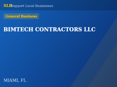 BIMTECH CONTRACTORS LLC — General Business in MIAMI, FL