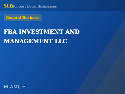 FBA INVESTMENT AND MANAGEMENT LLC — General Business in MIAMI, FL