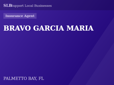 BRAVO GARCIA MARIA — Insurance Agent in PALMETTO BAY, FL