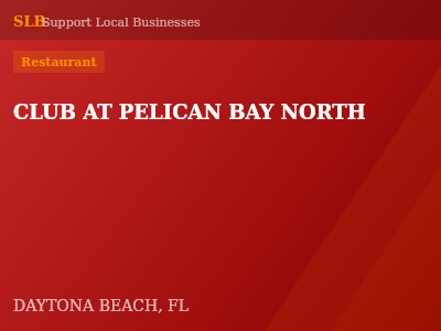 CLUB AT PELICAN BAY NORTH — Restaurant in DAYTONA BEACH, FL