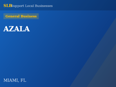 AZALA — General Business in MIAMI, FL