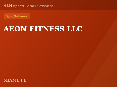 AEON FITNESS LLC — Gym/Fitness in MIAMI, FL