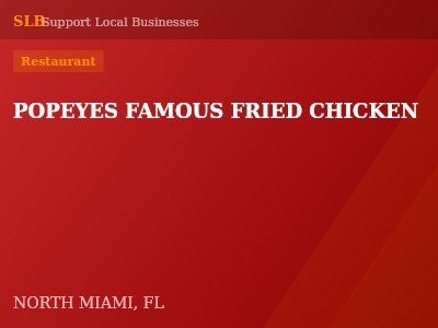 POPEYES FAMOUS FRIED CHICKEN — Restaurant in NORTH MIAMI, FL