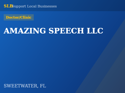 AMAZING SPEECH LLC — Doctor/Clinic in SWEETWATER, FL