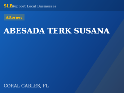 ABESADA TERK SUSANA — Attorney in CORAL GABLES, FL