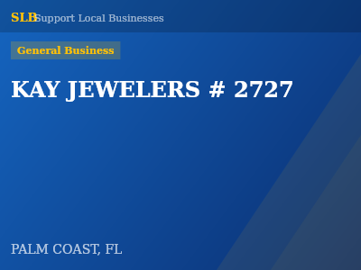KAY JEWELERS # 2727 — General Business in PALM COAST, FL
