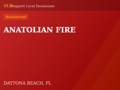 ANATOLIAN FIRE — Restaurant in DAYTONA BEACH, FL