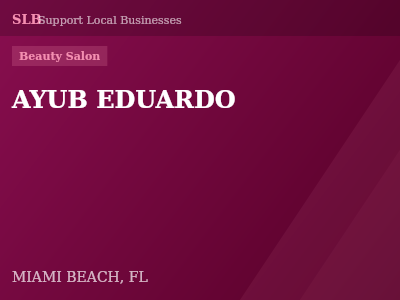 AYUB EDUARDO — Beauty Salon in MIAMI BEACH, FL