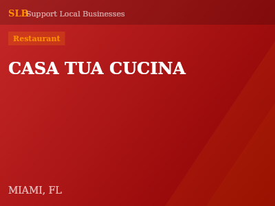 CASA TUA CUCINA — Restaurant in MIAMI, FL