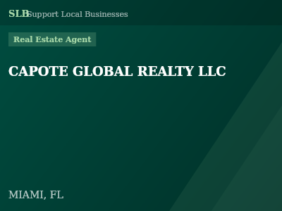 CAPOTE GLOBAL REALTY LLC — Real Estate Agent in MIAMI, FL