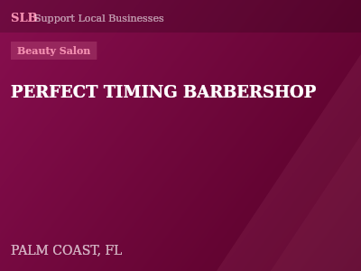 PERFECT TIMING BARBERSHOP — Beauty Salon in PALM COAST, FL