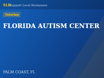 FLORIDA AUTISM CENTER — Tutoring in PALM COAST, FL