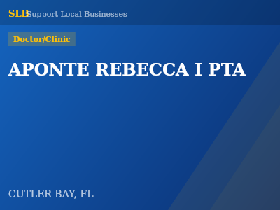 APONTE REBECCA I PTA — Doctor/Clinic in CUTLER BAY, FL