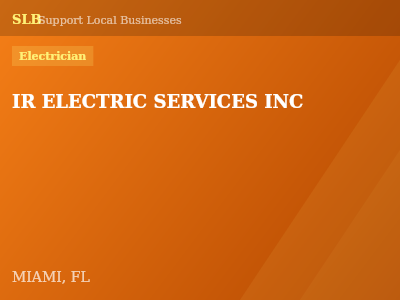 IR ELECTRIC SERVICES INC — Electrician in MIAMI, FL