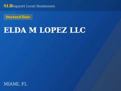 ELDA M LOPEZ LLC — Doctor/Clinic in MIAMI, FL