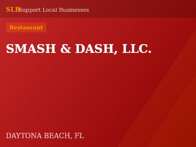 SMASH & DASH, LLC. — Restaurant in DAYTONA BEACH, FL
