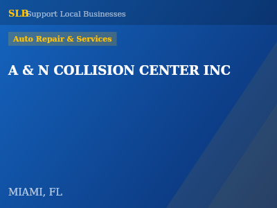 A & N COLLISION CENTER INC — Auto Repair & Services in MIAMI, FL