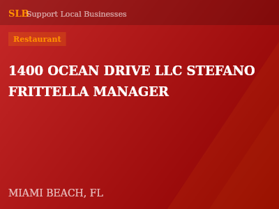 1400 OCEAN DRIVE LLC STEFANO FRITTELLA MANAGER — Restaurant in MIAMI BEACH, FL