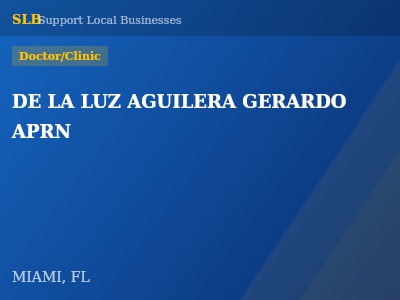 DE LA LUZ AGUILERA GERARDO APRN — Doctor/Clinic in MIAMI, FL