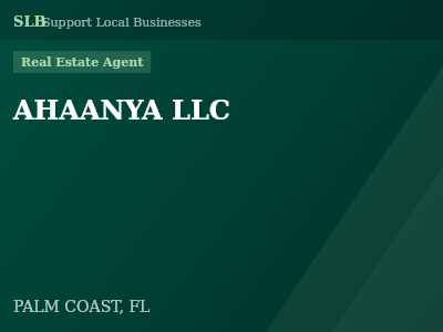 AHAANYA LLC — Real Estate Agent in PALM COAST, FL