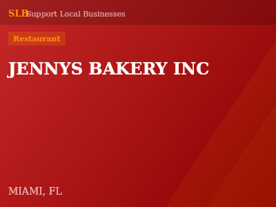 JENNYS BAKERY INC — Restaurant in MIAMI, FL