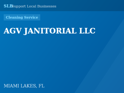 AGV JANITORIAL LLC — Cleaning Service in MIAMI LAKES, FL