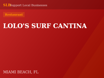 LOLO'S SURF CANTINA — Restaurant in MIAMI BEACH, FL