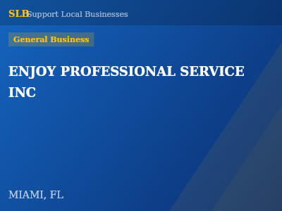 ENJOY PROFESSIONAL SERVICE INC — General Business in MIAMI, FL